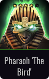 Sentinel Pharaoh "The Bird"